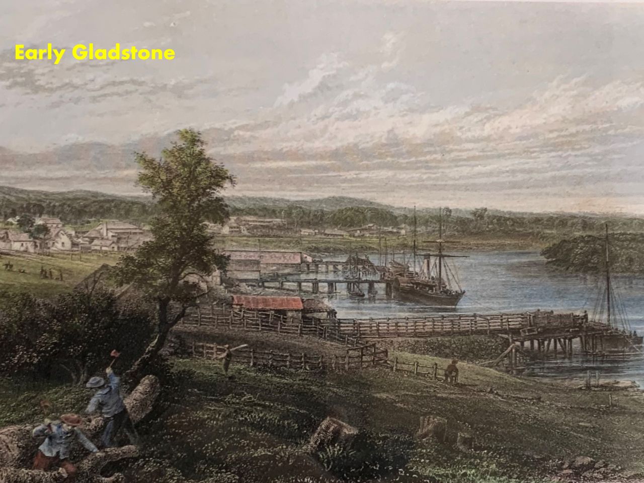 Early Gladstone - Photo taken from a drawing hanging in the Treasury Hotel next to Queens Park, Brisbane.
